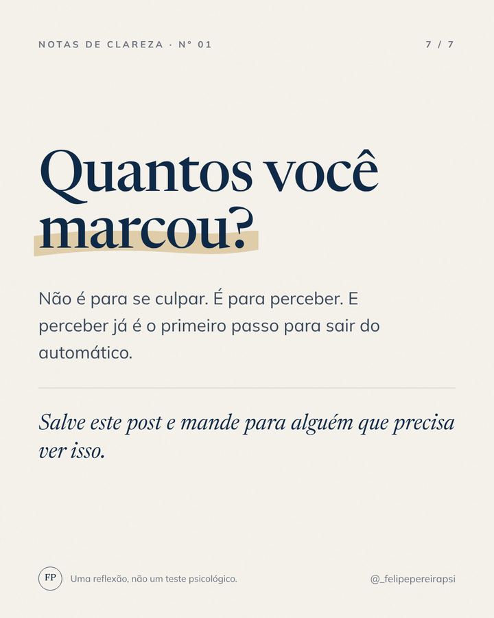 Quantos você marcou? Perceber já é o primeiro passo